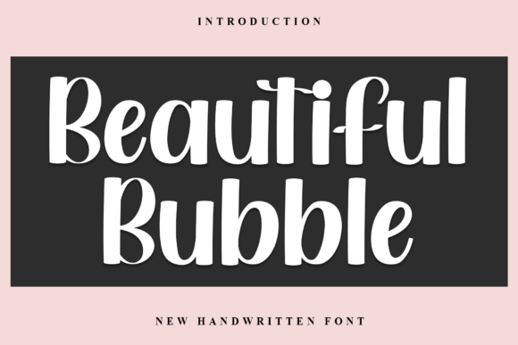 Beautiful Bubble: Your Go-To Font for Friendly, Approachable Design