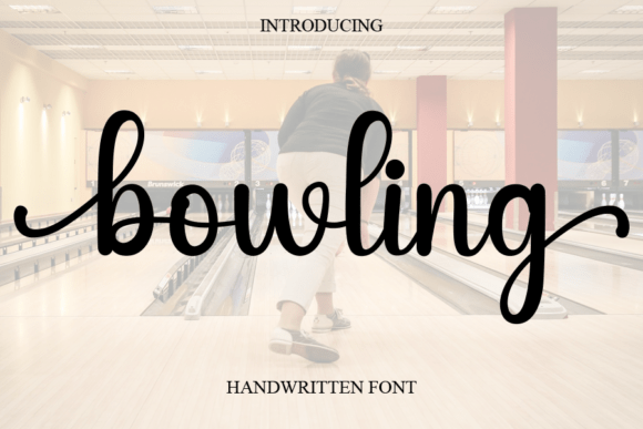Bowling: A Sweet and Cursive Handwritten Font