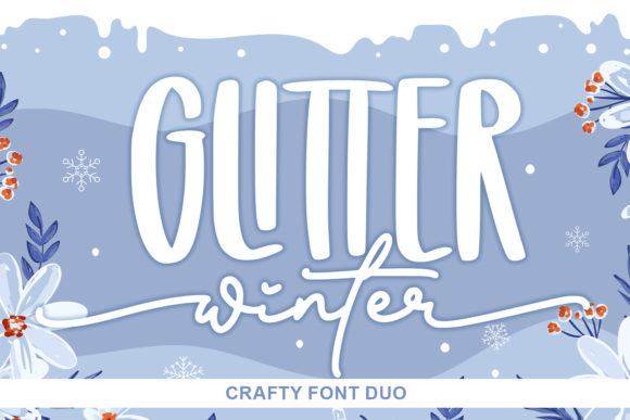 Glitter Winter: A Dual-Font System for Authentic Design