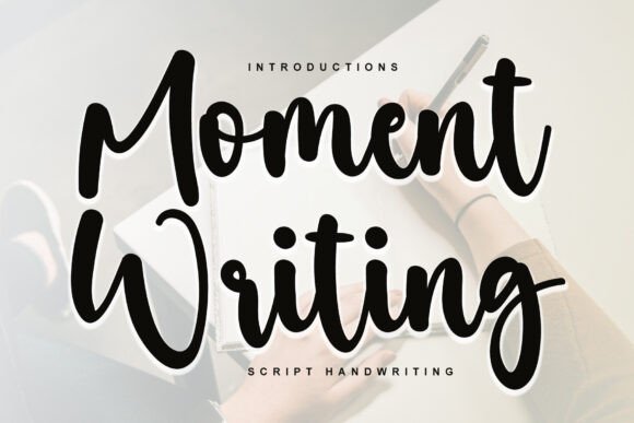 Moment Writing: The Handwritten Font for Modern Creativity