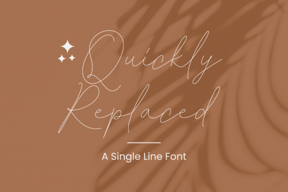 Quickly Replaced: A Sweet and Simple Single-Line Font for Modern Creators
