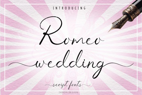 Romeo Wedding: A Calligraphy Font for Meaningful Projects