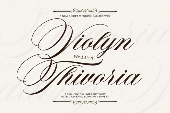 Violyn Wedding Thivoria: An Elegant Calligraphy Typeface